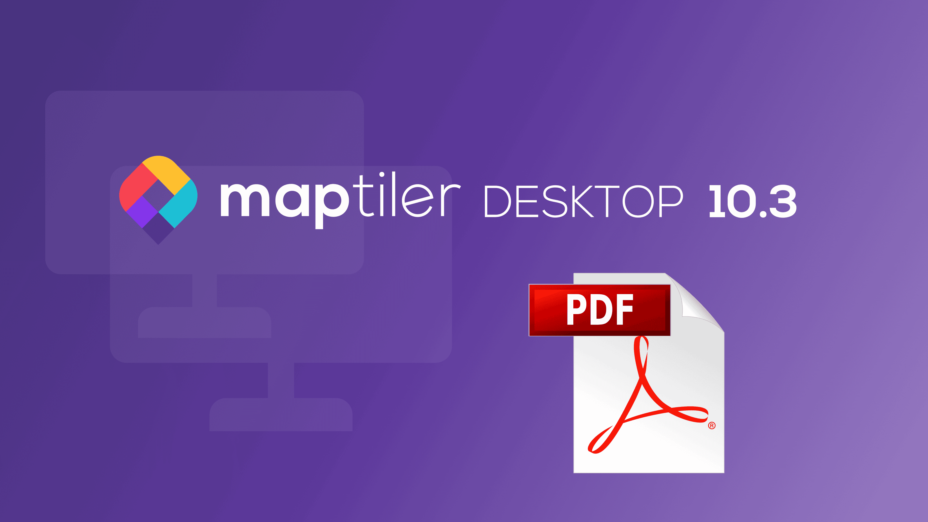 MapTiler Engine 10.3 with PDF support