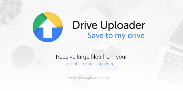 Permettete a chiunque di caricare file su Google Drive con l'immagine DriveUploader.com